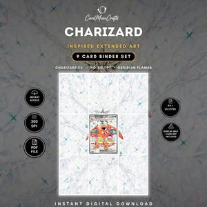 May include: A digital download for a Charizard inspired extended art 9 card binder set. The graphic features a central Charizard EX card from Obsidian Flames, surrounded by a white and light blue crystalline pattern. Includes A4 and US Letter sizes.