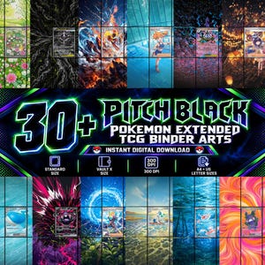 May include: A digital collection of 30+ Pitch Black Pokemon extended TCG binder arts featuring various colorful character and landscape illustrations. The text reads 30+ PITCH BLACK POKEMON EXTENDED TCG BINDER ARTS INSTANT DIGITAL DOWNLOAD.