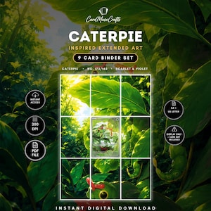 May include: A 9-card binder set digital download featuring Caterpie inspired extended art. The graphic displays a grid of nine panels forming a cohesive forest scene with green leaves and a central Caterpie card. Text includes CardMuseCrafts, CATERPIE, 9 CARD BINDER SET, NO. 172/165, SCARLET & VIOLET, INSTANT ACCESS, 300 DPI, PDF FILE, A4 + US LETTER, DISPLAY ONLY - CARD NOT INCLUDED, and INSTANT DIGITAL DOWNLOAD.