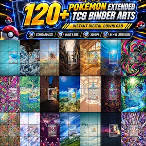 Op de afbeelding: Een digitale collectie van 120+ Pokémon TCG map-ontwerpen met diverse kleurrijke illustraties. De afbeelding bevat de tekst 120+ POKÉMON EXTENDED TCG BINDER ARTS, INSTANT DIGITAL DOWNLOAD, STANDARD SIZE, VAULT X SIZE, 300 DPI, A4 + US LETTER SIZES.