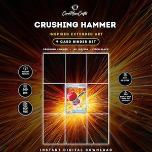 Peut inclure: Un ensemble de classeur de 9 cartes numériques intitulé Crushing Hammer Inspired Extended Art. Le graphique présente une illustration centrale de carte Crushing Hammer sur un fond radial orange et noir, avec du texte incluant Instant Access, 300 DPI, PDF File, A4 + US Letter, et Display Only - Card Not Included.