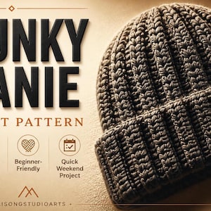 May include: A dark gray chunky beanie with a ribbed texture and a small brown leather tag featuring a logo. The image includes the text CHUNKY BEANIE CROCHET PATTERN, For Men, One Size Fits Most, Beginner-Friendly, Quick Weekend Project, and MAISONGSTUDIOARTS.