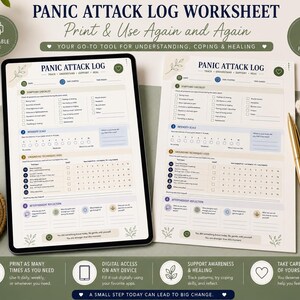 May include: A Panic Attack Log worksheet displayed on a tablet screen and as a printed paper document. The form includes sections for a symptoms checklist, an intensity scale, grounding techniques, and an after-thought reflection area.