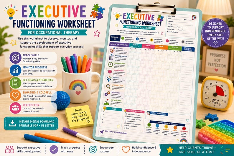 May include: An executive functioning worksheet for occupational therapy on a clipboard, featuring a grid for tracking skills, goal setting, and progress. The document includes colorful icons, text headers, and sections for notes, observations, and recommendations for support.