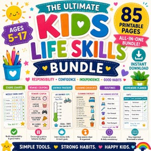 May include: A digital bundle titled The Ultimate Kids Life Skills Bundle with 85 printable pages for ages 5-17. It includes chore charts, reward coupons, savings trackers, cleaning checklists, routines, and a homework planner with colorful graphics.