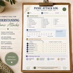 May include: A printable panic attack log worksheet on a clipboard. The document features sections for a symptoms checklist, an intensity scale from 0 to 10, grounding techniques, and an afterthought reflection area with text in dark blue and green.