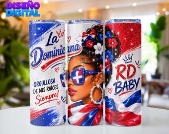 A Dominicana PNG | Diseño Tumbler 20oz Mujer Dominicana | RD Baby Sublimação | Bandera República Dominicana | Download digital