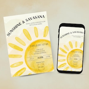 Può includere: Un volantino rettangolare e uno smartphone che mostrano una grafica per un evento di yoga. Il design presenta un sole ad acquerello giallo con raggi, testo nero con Sunshine & Savasana, Flow. Glow. Let go. e segnaposti per data, ora e QR code.