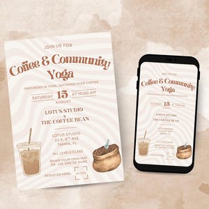 May include: A printed flyer and a smartphone displaying a Coffee & Community Yoga event invitation. The design features wavy beige lines, brown text, an iced coffee illustration, and a sack of coffee beans with a scoop, including a QR code.