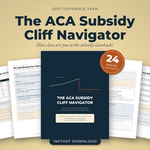 2027 ACA Subsidy Cliff Navigator, MAGI Buffer Planner (PDF + kalkylblad)