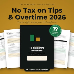 Puede incluir: Una guía fiscal digital para el año 2026 titulada No Tax on Tips & Overtime, que incluye una hoja de cálculo de 17 páginas. El documento presenta un gráfico de barras, un rastreador de trabajadores, una guía de archivo y una calculadora sobre fondo mostaza.