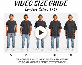 Comfort Colors 1717 Sizing Guide Video | T-Shirt Fit Chart (Digital Download)