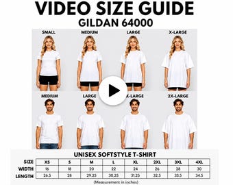 Gildan 64000 Softstyle T-Shirt Video Size Guide (Digital Download)