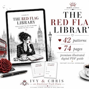 Red Flag Library Guide, Relationship Pattern Recognition, Self Reflection Journal (PDF Download)