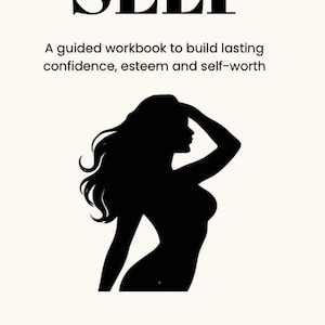 May include: A book cover with the title "SELF" in large, bold black letters. Below, text reads "A guided workbook to build lasting confidence, esteem and self-worth." A black silhouette of a woman is featured. The author's name, Melisa Garcia, is at the bottom.