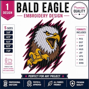 Op de afbeelding: Een digitaal borduurontwerp met een kop en klauw van een Amerikaanse zeearend die uit een grillige zwarte achtergrond tevoorschijn komt. De tekst luidt 1 DESIGN, BALD EAGLE EMBROIDERY DESIGN, 5 SIZES 3.8, 4.5, 5.5, 6.5, 7.0, PREMIUM QUALITY en FORMATS INCLUDED.