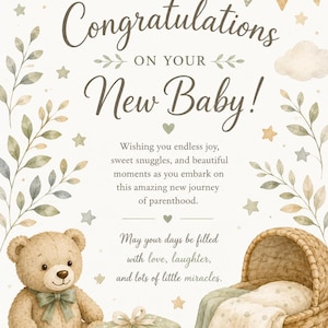 May include: A watercolor-style baby announcement card with the text "Congratulations on Your New Baby!" A teddy bear, a bassinet, and baby gifts are featured. The card includes a message wishing the recipient joy.
