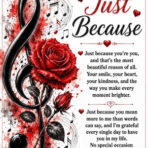 Puede incluir: Una impresión decorativa con una gran clave de sol negra entrelazada con una rosa roja vibrante y un capullo. Notas musicales flotan alrededor del diseño sobre un fondo de acuarela roja y negra. El texto dice Just Because con un mensaje.