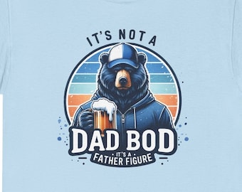 Not A Dad Bod, A Father Figure - Unisex Heavy Cotton Tee