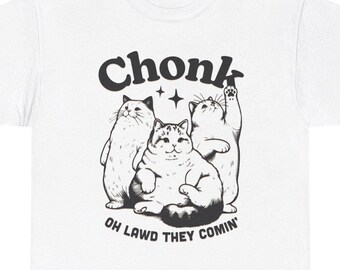 Chonk, oh lawd they comin' - Unisex Heavy Cotton Tee Kitten, Cat, fat cat, cute cat, chonk