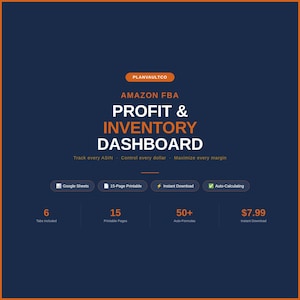 May include: A dark blue Amazon FBA Profit & Inventory Dashboard digital template by PLANVAULTCO. Features include Google Sheets compatibility, 15 printable pages, instant download, auto-calculating formulas, 6 tabs, and 50+ auto-formulas.