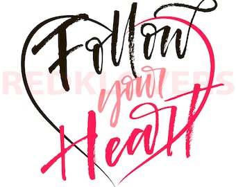 heart valentines day love SVG DXF Silhouette Cricket follow your heart holiday scrapbook Digital Download files tshirt designs