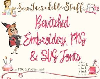 Bewitched Machine Embroidery, SVG and PNG fonts, 4 embroidery sizes