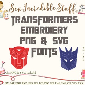 Transformers  Machine Embroidery PNG and SVG Fonts - BX Font - 4 sizes - 11 formats