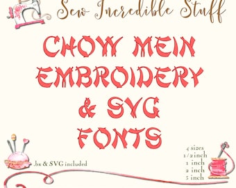 Chow Mein Oriental Style Machine Embroidery and SVG Fonts - 4 sizes - BX Fonts - SVG Font - 11 embroidery formats