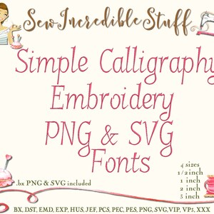 Może przedstawiać: Grafika projektu cyfrowego z tekstem "Simple Calligraphy Embroidery PNG & SVG Fonts" w różowym skrypcie. Obraz zawiera ilustracje narzędzi do szycia i tekst "Sew Incredible Stuff". Rozmiary czcionek to 1,27 cm, 2,54 cm, 5,08 cm i 7,62 cm.