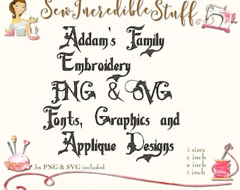Addams Family Machine Embroidery, PNG  and SVG Fonts - BX Fonts - 16 graphics included