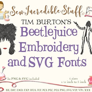 Beetlejuice Machine Embroidery & SVG Fonts and Graphics - SVG Fonts - BX Fonts - 11 embroidery formats