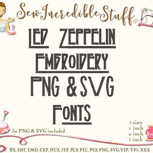 Led Zeppelin Machine Embroidery PNG and SVG Font, BX font, 3 sizes, 11 embroidery formats