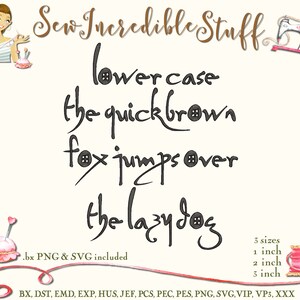 May include: An image with the text "Sew Incredible Stuff" and a cursive font sample: "lowercase the quick brown fox jumps over the lazy dog." Includes 3 sizes: 1 inch, 2 inch, and 3 inch.
