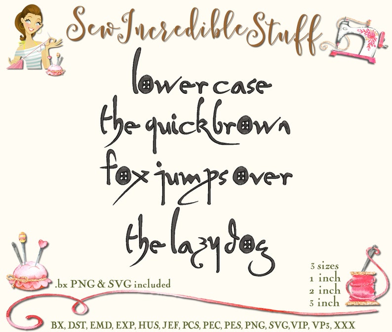 May include: An image with the text "Sew Incredible Stuff" and a cursive font sample: "lowercase the quick brown fox jumps over the lazy dog." Includes 3 sizes: 1 inch, 2 inch, and 3 inch.