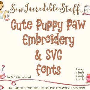 Cute Puppy Paws Machine Embroidery and SVG Fonts - 3 sizes - BX Font - SVG Font