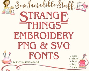 Strange Things Machine Embroidery, PNG and SVG Fonts - 4 sizes- BX Font - 11 embroidery formats