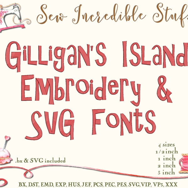 Gilligan's Island Machine Embroidery and SVG Fonts - BX Font - SVG Font - 4 sizes - 11 embroidery formats