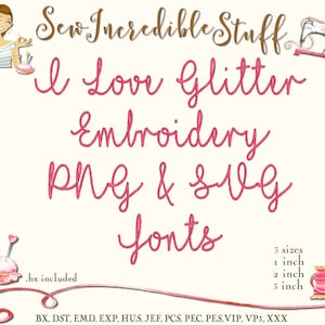 Puede incluir: Imagen con el texto "Sew Incredible Stuff" y "I Love Glitter Embroidery PNG & SVG fonts." La imagen incluye ilustraciones de herramientas de costura y una máquina de coser. Las fuentes están disponibles en tamaños de 2.5, 5.1 y 7.6 cm.