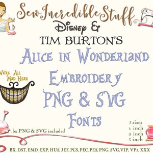Alice in Wonderland Machine Embroidery, PNG and SVG Fonts - 3 sizes- BX Font - 11 embroidery formats