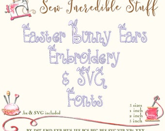 Easter Bunny Ears Machine Embroidery and SVG Fonts - 3 embroidery sizes- BX Font - Pes - SVG Font - 11 formats