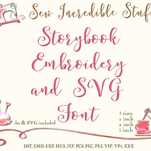 Storybook Script Machine Embroidery and SVG Font, BX, PES Font, 3 sizes