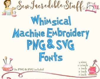 Whimsical Machine Embroidery PNG & SVG Font like Dr. Seuss Font - 4 sizes - BX Font  - 12 embroidery formats