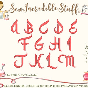 May include: A digital embroidery design set featuring the letters A through M in a decorative, red script font. The image includes the text "Sew Incredible Stuff" and size options from 1/2 inch to 3 inches.
