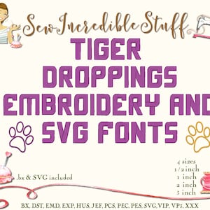 Tiger Droppings Machine Embroidery and SVG Fonts - BX Font - PES Font - 4 sizes - 11 embroidery formats