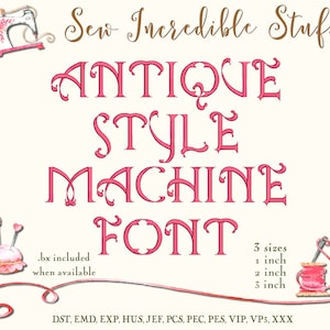 Antique Style Machine Embroidery Font - 3 sizes - 11 Formats - PES Fonts - BX fonts
