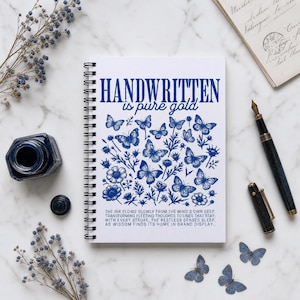 Handwritten Is Pure Gold Spiral Notebook, Blue Butterfly Botanical Journal, Lined Notebook for Writers, Aesthetic Gift for Journaling