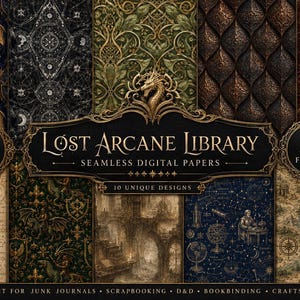 Op de afbeelding: Een collectie van tien naadloze digitale papieren genaamd Lost Arcane Library, met donkere, ingewikkelde patronen van draken, hemelkaarten, gotische architectuur en perkamenttexturen, in een formaat van 30,48 cm bij 30,48 cm op 300 DPI.