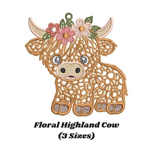 May include: An embroidery design of a Highland cow with a tan, lace-like body, pink and white flowers on its head, and curved horns. The text below reads Floral Highland Cow (3 Sizes). The design features intricate loops and textured details.