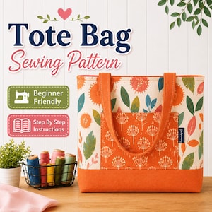 May include: A tote bag sewing pattern with a floral design. The bag features orange handles and a pocket with a white floral pattern. The text on the image reads "Tote Bag Sewing Pattern", "Beginner Friendly", and "Step By Step Instructions".